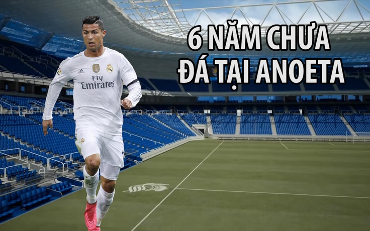 Ronaldo và sự vô duyên kỳ lạ với sân Anoeta của Real Sociedad