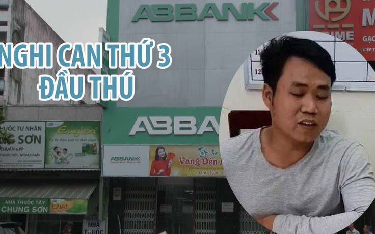 Nghi can thứ ba vụ cướp ngân hàng ABBank ra đầu thú