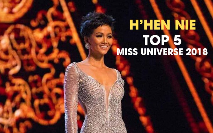 H'Hen Niê làm nên lịch sử cho Việt Nam tại Miss Universe 2018