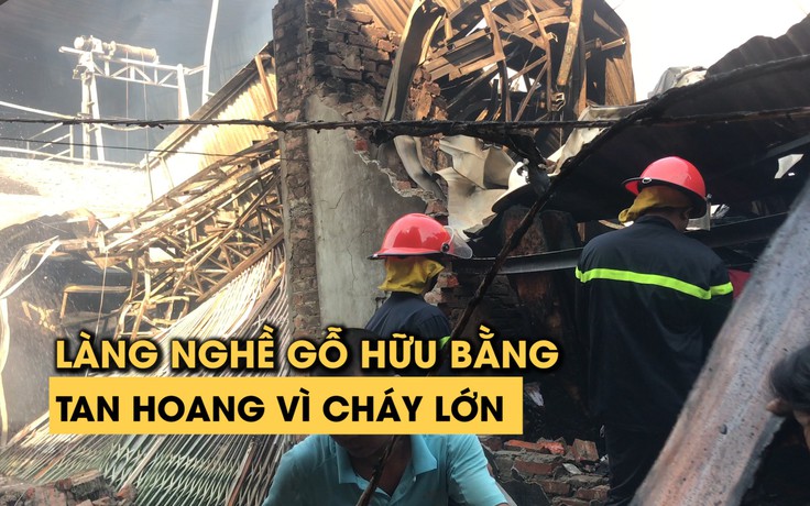 Tan hoang vì cháy lớn ở làng nghề đồ gỗ Hữu Bằng nổi tiếng Hà Nội
