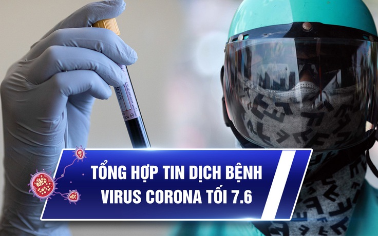 Virus corona tổng hợp tối 7.6: Thế giới vượt mốc 400.000 ca tử vong vì Covid-19