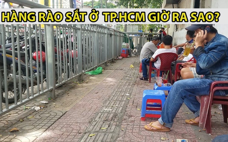 Hàng rào sắt cho người đi bộ ở TP.HCM bây giờ ra sao?