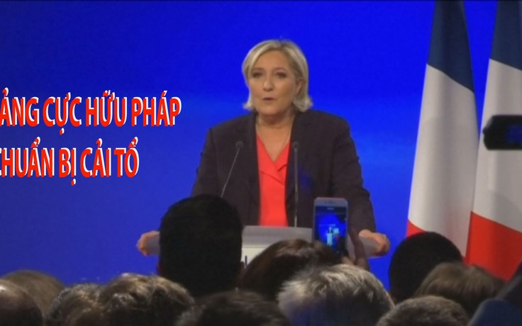 Tin nhanh Quốc tế 9.5: Đảng cực hữu Pháp chuẩn bị cải tổ