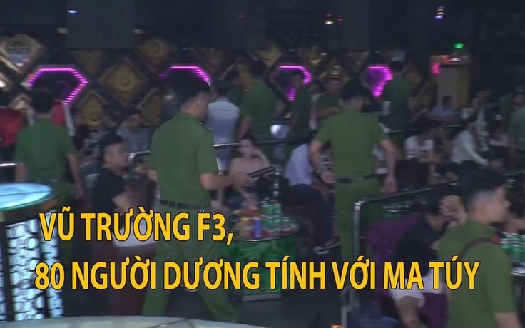 Đột kích vũ trường F3 ở Đà Nẵng, phát hiện 80 người dương tính với ma túy
