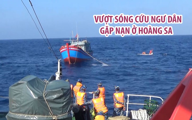 Tàu cảnh sát biển 25 giờ vượt sóng cứu 6 ngư dân gặp nạn ở Hoàng Sa