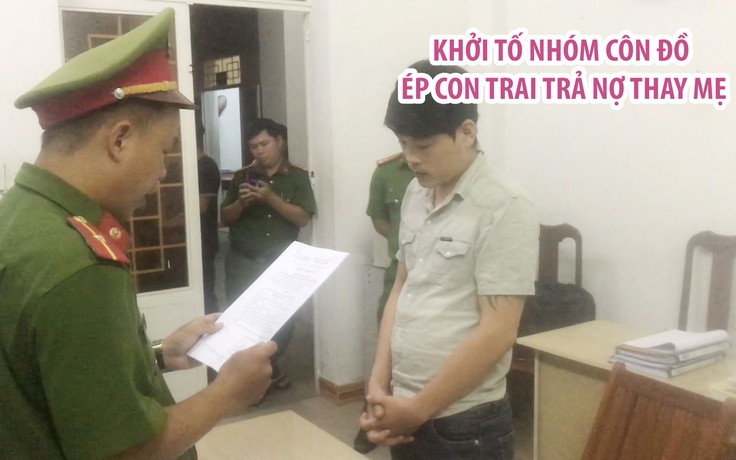 Khởi tố nhóm côn đồ “khủng bố” ép gia đình con trai trả nợ thay mẹ