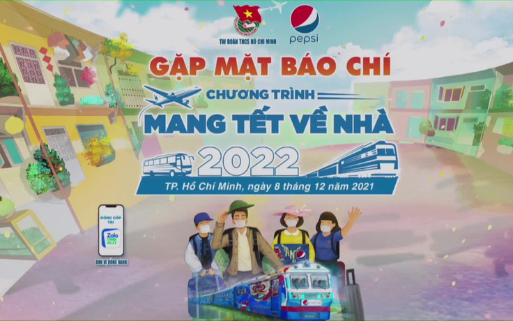 Chương trình Mang Tết về nhà 2022: Tặng hơn 3.000 vé máy bay, tàu, xe khứ hồi