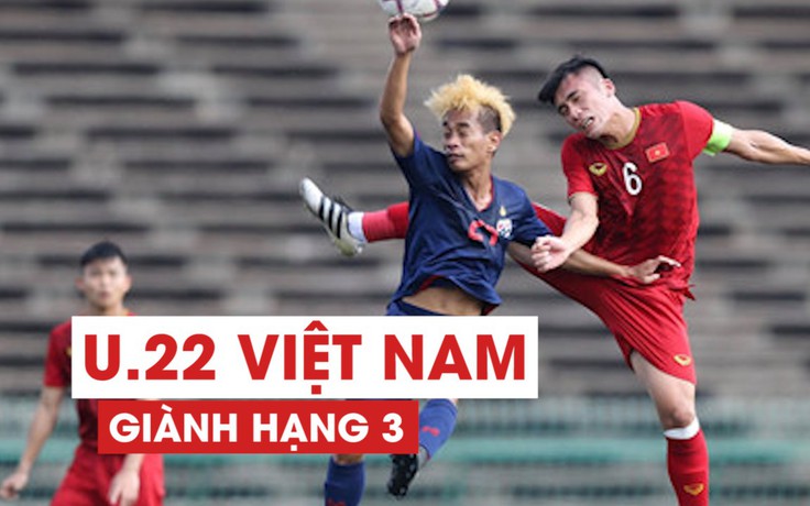 Việt Nam giành hạng 3 tại giải U.22 Đông Nam Á 2019