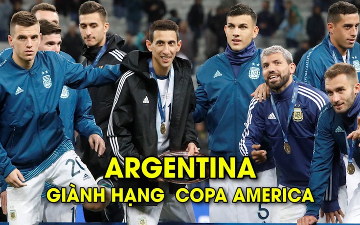 Aguero và Dybala tỏa sáng, Argentina giành hạng 3 ở Copa America