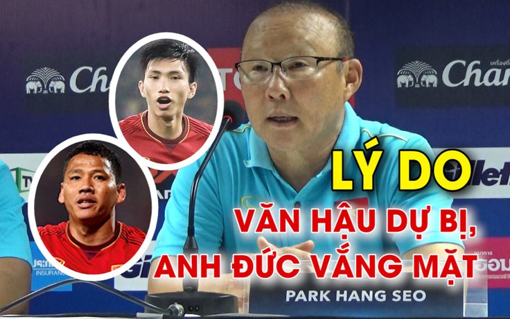 Đây là lý do Văn Hậu dự bị, Anh Đức phải nhường chỗ cho Tiến Linh