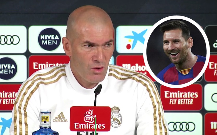 Zidane tự tin Real Madrid sẽ bắt chết Messi trong trận Siêu kinh điển