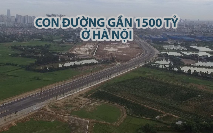 Toàn cảnh con đường gần 1500 tỉ sắp thông xe ở Hà Nội
