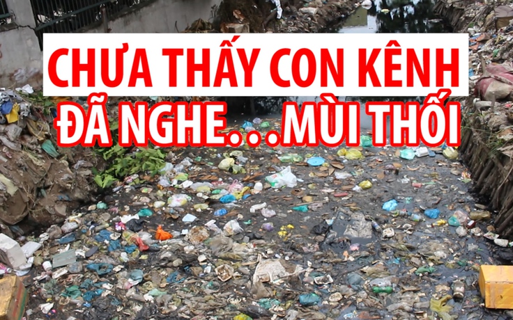 Rạch Bà Tiếng: Chưa thấy con kênh đã nghe… mùi hôi thối