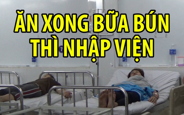 Ăn xong bữa bún, hàng trăm công nhân nhập viện nghi bị ngộ độc