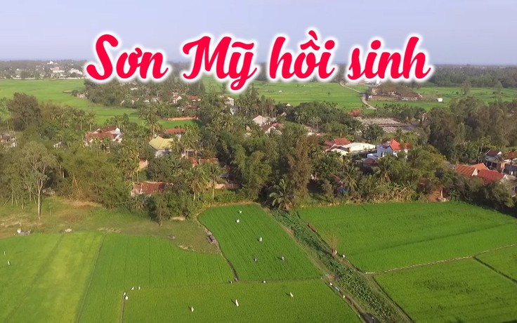 50 năm vượt qua ký ức thảm sát đau thương, Sơn Mỹ hồi sinh