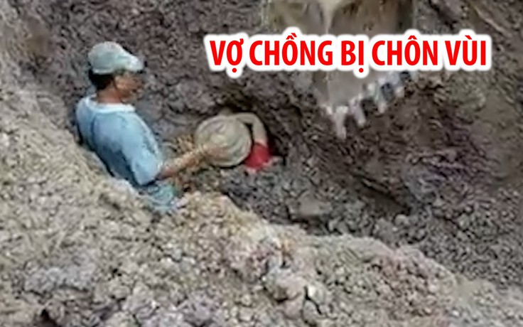 Cận cảnh giải cứu kỳ diệu hai vợ chồng bị chôn vùi dưới lòng đất