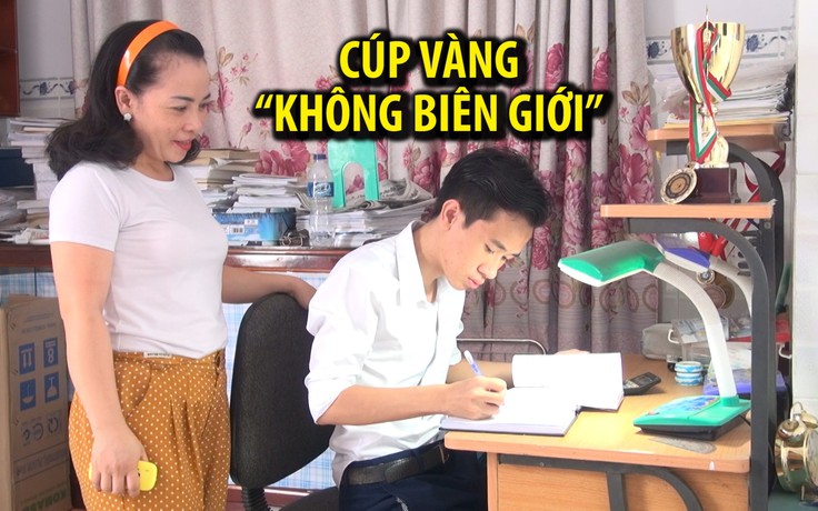 Cậu học trò Phú Yên giành cúp vàng “Toán học không biên giới”