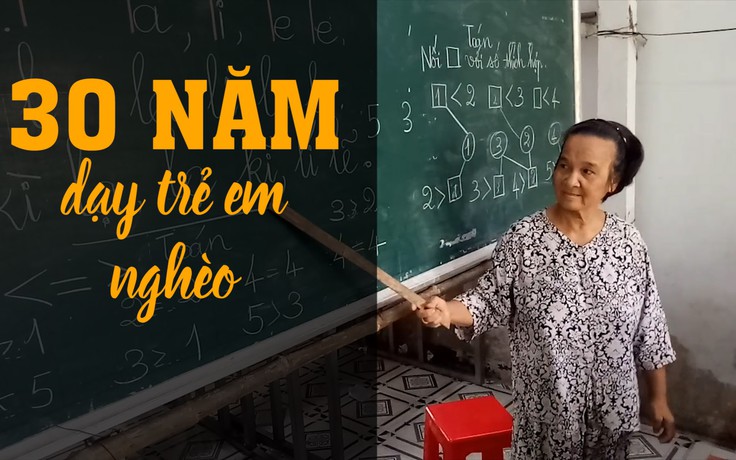 Bà giáo già hơn 30 năm dạy học miễn phí cho trẻ em nghèo