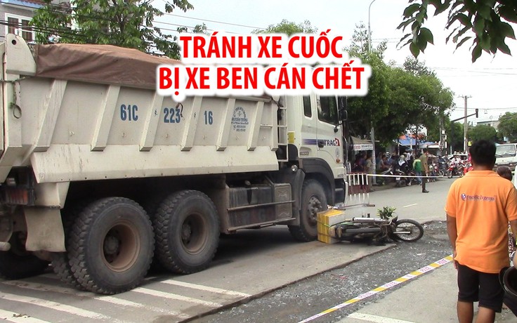 Tránh xe cuốc, người phụ nữ bị xe ben cán chết