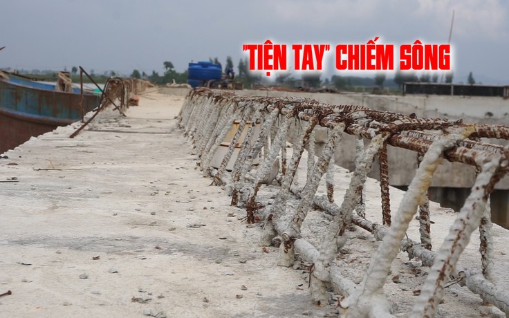 Tiện tay xây dựng công trình trái phép “khủng” trên sông Mã