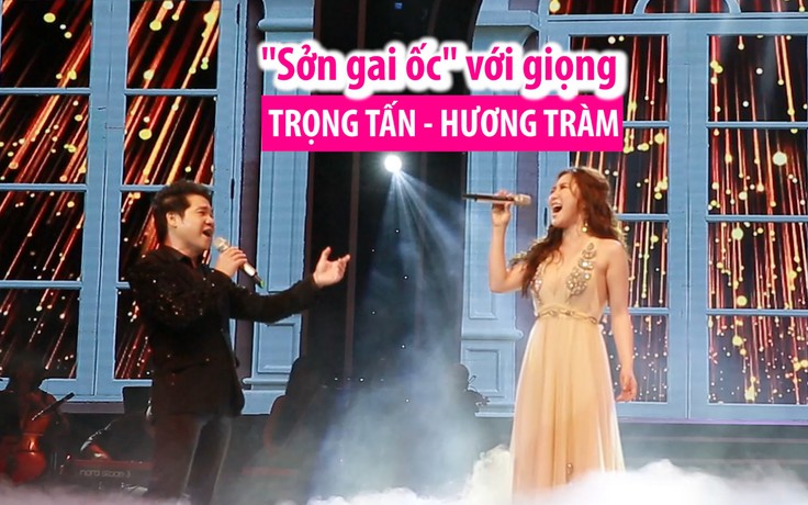 Màn đọ giọng giữa Hương Tràm và Trọng Tấn khiến khán giả 'sởn gai ốc'