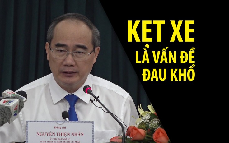 Chia sẻ của ông Nguyễn Thiện Nhân sau gần 2 năm làm bí thư thành ủy TP.HCM
