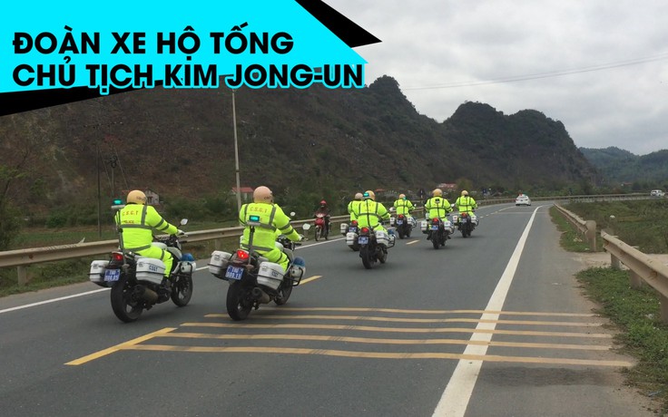 Cận cảnh đoàn xe hộ tống “đổ bộ” Lạng Sơn đón Chủ tịch Kim Jong-un