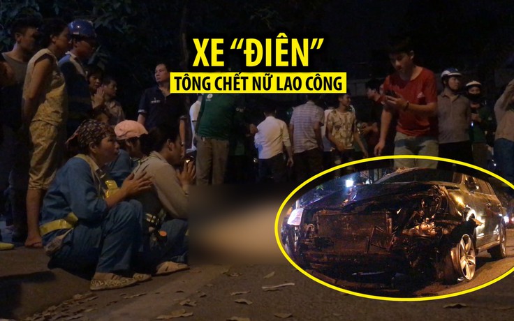 Đồng nghiệp bàng hoàng vì nữ lao công bị xe “điên” tông chết trên phố Hà Nội
