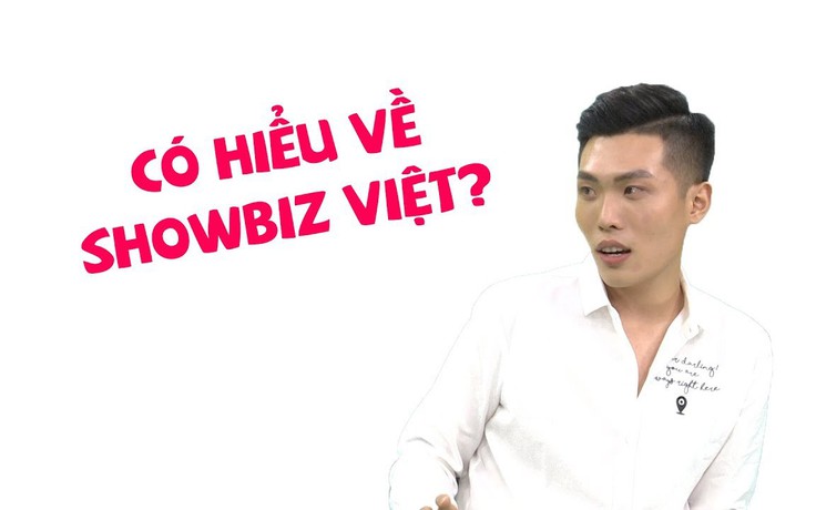 Vừa bước vào showbiz Việt, ca sĩ Anh Duy biết gì về thế giới này?