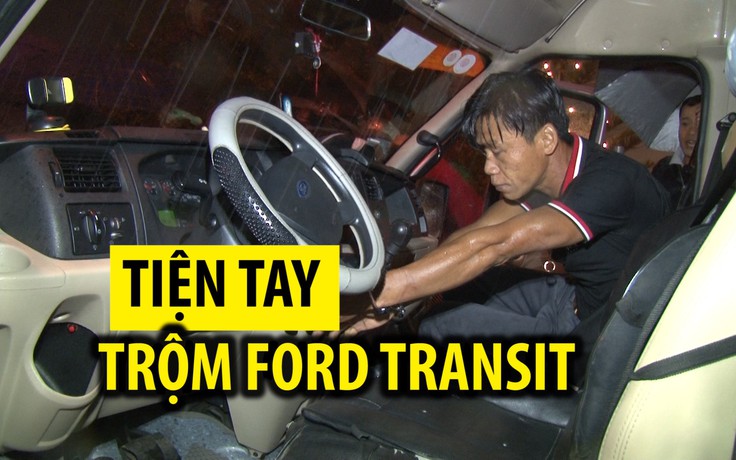 Lên Đà Lạt không bắt được taxi, tiện tay trộm luôn Ford Transit rồi lái về quê
