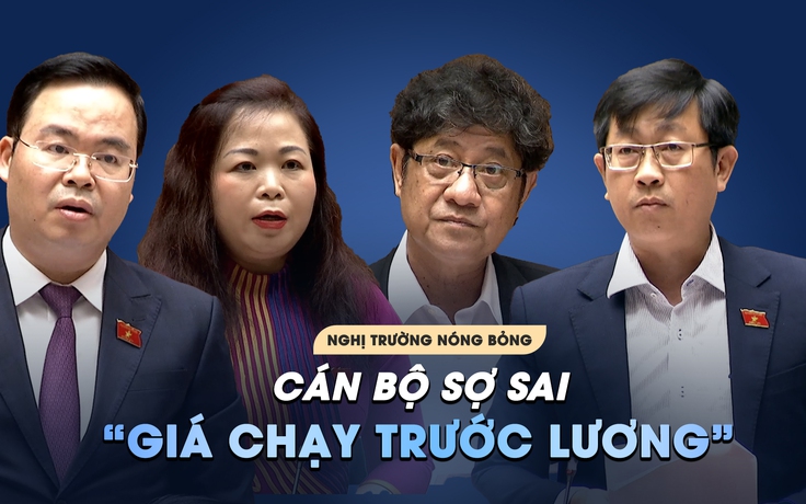 Nghị trường nóng hổi chuyện ‘cán bộ đi lững thững’ và nỗi lo ‘giá chạy trước lương’