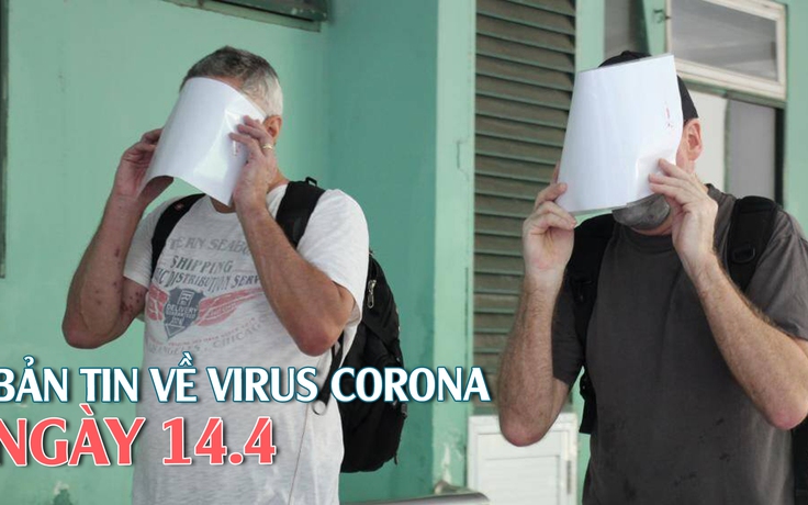 Phát hiện bệnh nhân mới; Nguy cơ từ BN số 22; Thêm 23 người bình phục - Bản tin virus corona 14.4.2020