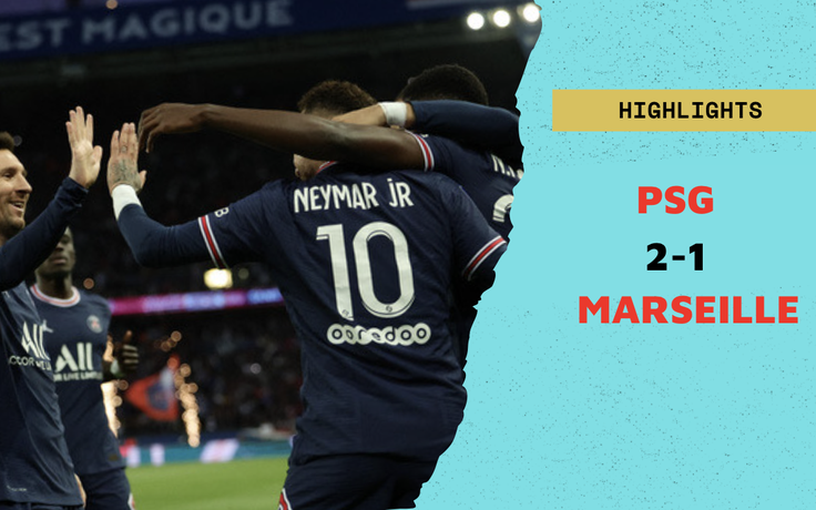 Highlights PSG 2-1 Marseille: Neymar và Mbappe ghi bàn ở trận đại chiến nước Pháp