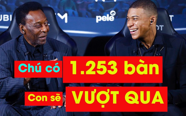 Mbappe tuyên bố sẽ phá kỷ lục 1.235 bàn của Pele