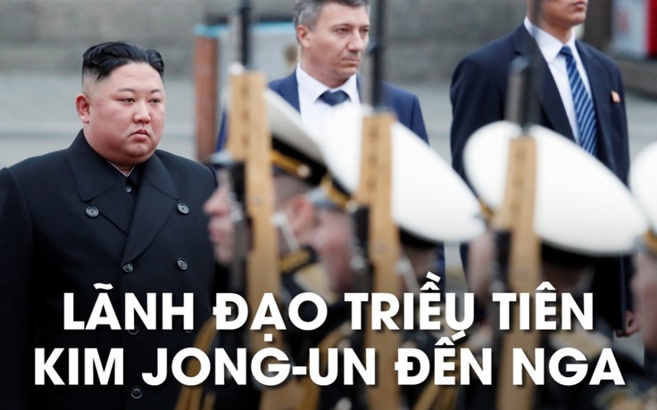 Chủ tịch Kim Jong-un đã đến Nga trên đoàn tàu bọc thép