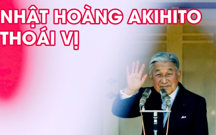 Nhật hoàng Akihito thoái vị, nhường ngôi cho con trai