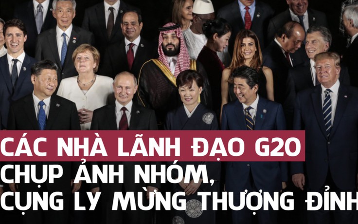 Lãnh đạo G20 cũng bông đùa, vui vẻ nâng ly