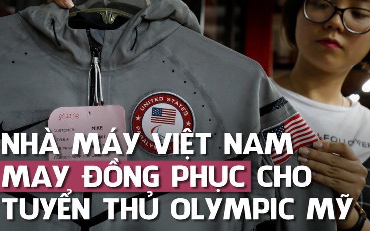 Thú vị nhà máy Việt Nam may đồng phục cho tuyển Olympic Mỹ