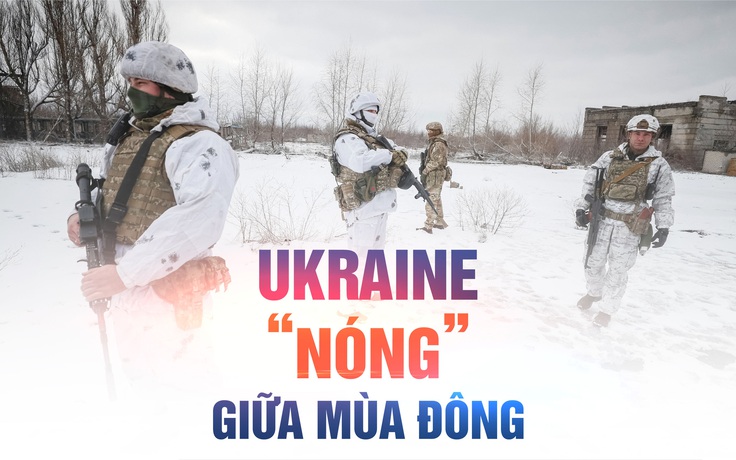 Căng thẳng Nga-Ukraine tăng nhiệt, chuyện gì đang xảy ra?