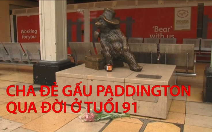 'Cha đẻ' gấu Paddington qua đời ở tuổi 91