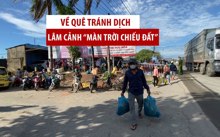 Về quê tránh dịch lâm cảnh ăn ngủ ngoài đường