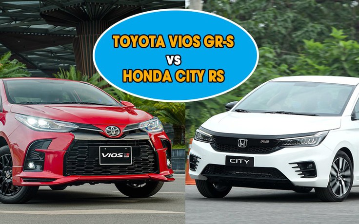 Toyota Vios GR-S có gì ‘đấu’ Honda City RS?