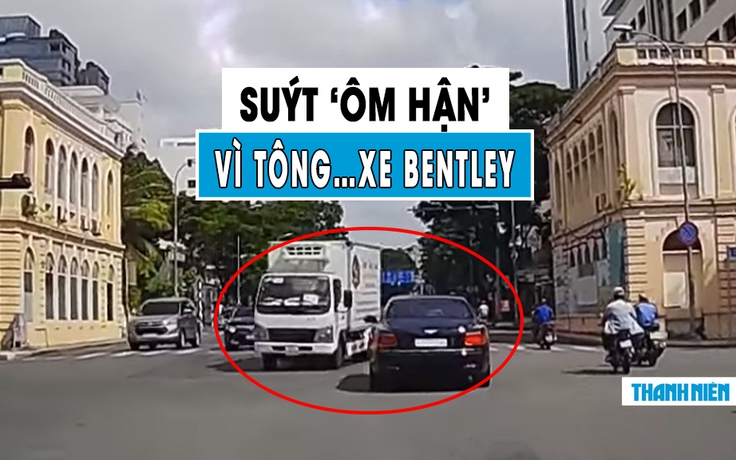 Tài xế xe tải nghênh ngang đi ngược chiều, suýt ‘ôm hận’ vì đâm xe Bentley tiền tỉ