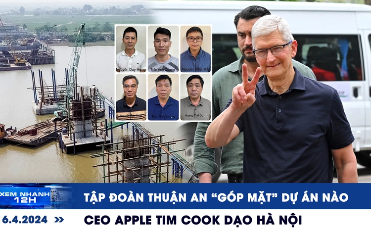 Xem nhanh 12h: Tập đoàn Thuận An ‘góp mặt’ dự án nào | CEO Apple Tim Cook dạo Hà Nội