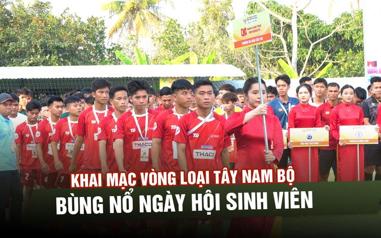 Khai mạc vòng loại Tây Nam Bộ TNSV THACO cup 2026: Bùng nổ ngày hội sinh viên