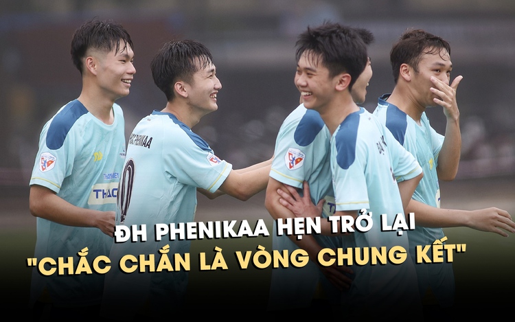 ĐH Phenikaa dừng bước, cầu thủ trẻ tiếc nuối hẹn trở lại: Chắc chắn là VCK