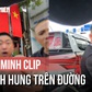 Xác minh clip nhóm người đi ô tô có dấu hiệu hành hung người đi xe máy