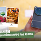 Trải nghiệm Hội An với OPPO Find X9 Ultra: Khi smartphone trở thành công cụ sáng tạo nội dung
