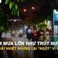 TP.HCM mưa như trút nước giờ tan tầm, nhiều người mệt mỏi vì hầm nóng, kẹt xe