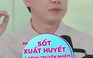 Phòng ngừa sốt xuất huyết Dengue - Diệt muỗi thôi chưa đủ